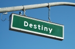 Fulfillment of our destiny
